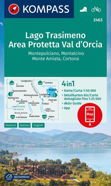 KOMPASS Wanderkarte 2463 Lago Trasimeno Area Protetta Val d‘ Orcia Montepulciano Montalcino Monte Amiata Cortona 1:50.000