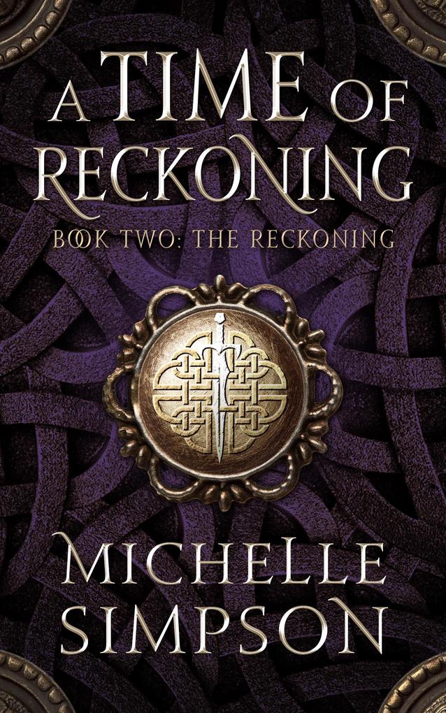 A Time of Reckoning Book Two: The Reckoning