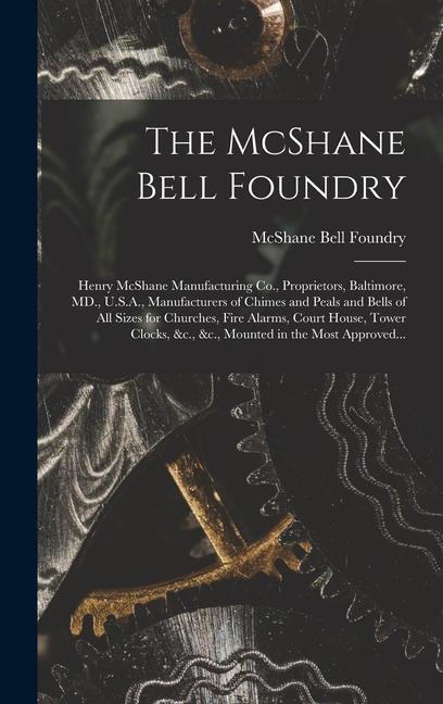 The McShane Bell Foundry