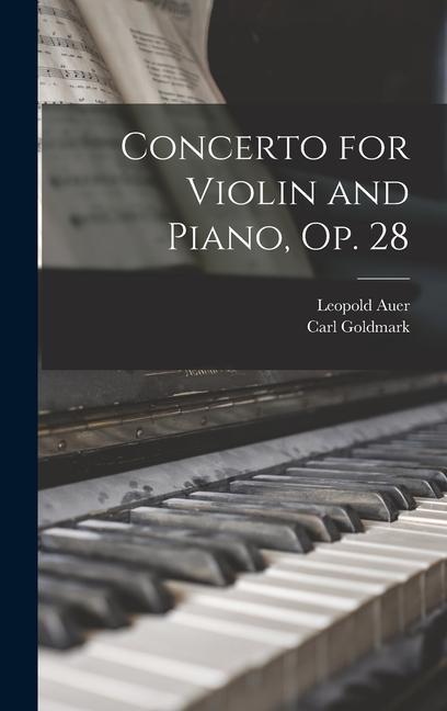 Concerto for Violin and Piano op. 28