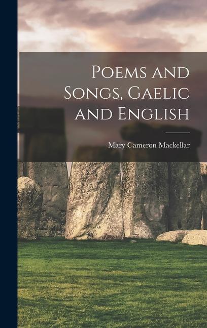 Poems and Songs Gaelic and English