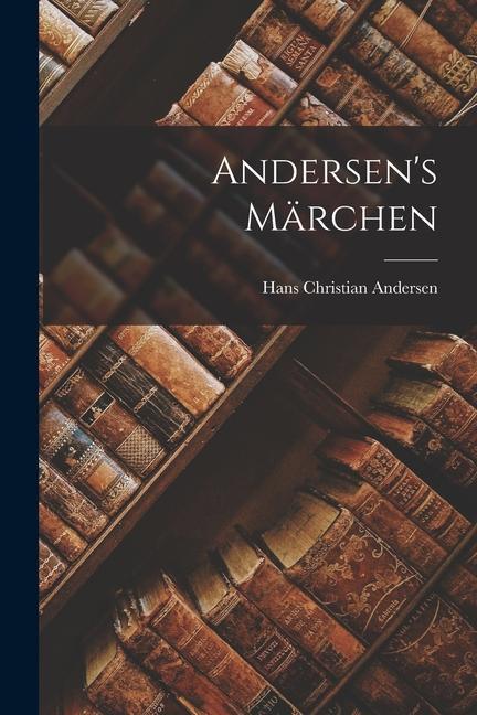 Andersen‘s Märchen