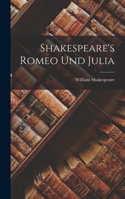 Shakespeare‘s Romeo und Julia