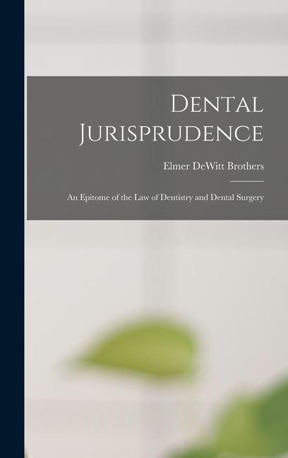 Dental Jurisprudence