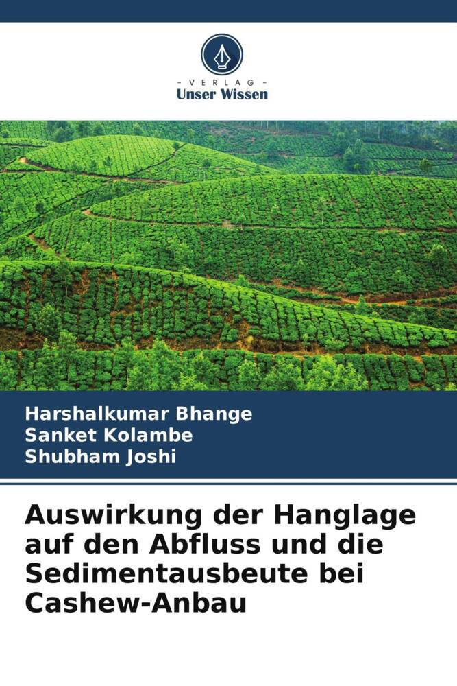 Auswirkung der Hanglage auf den Abfluss und die Sedimentausbeute bei Cashew-Anbau