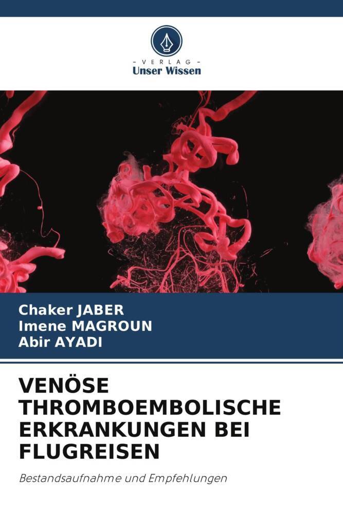 VENÖSE THROMBOEMBOLISCHE ERKRANKUNGEN BEI FLUGREISEN