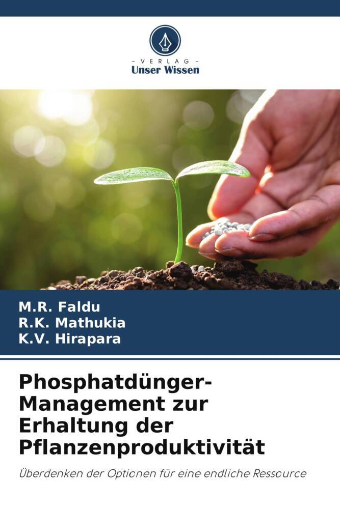 Phosphatdünger-Management zur Erhaltung der Pflanzenproduktivität
