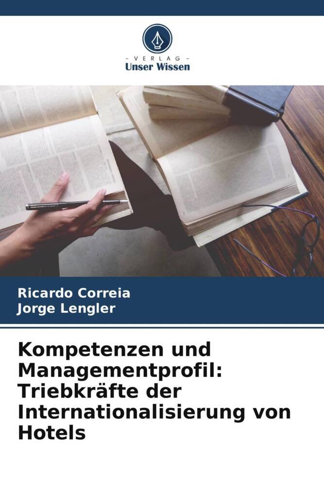 Kompetenzen und Managementprofil: Triebkräfte der Internationalisierung von Hotels