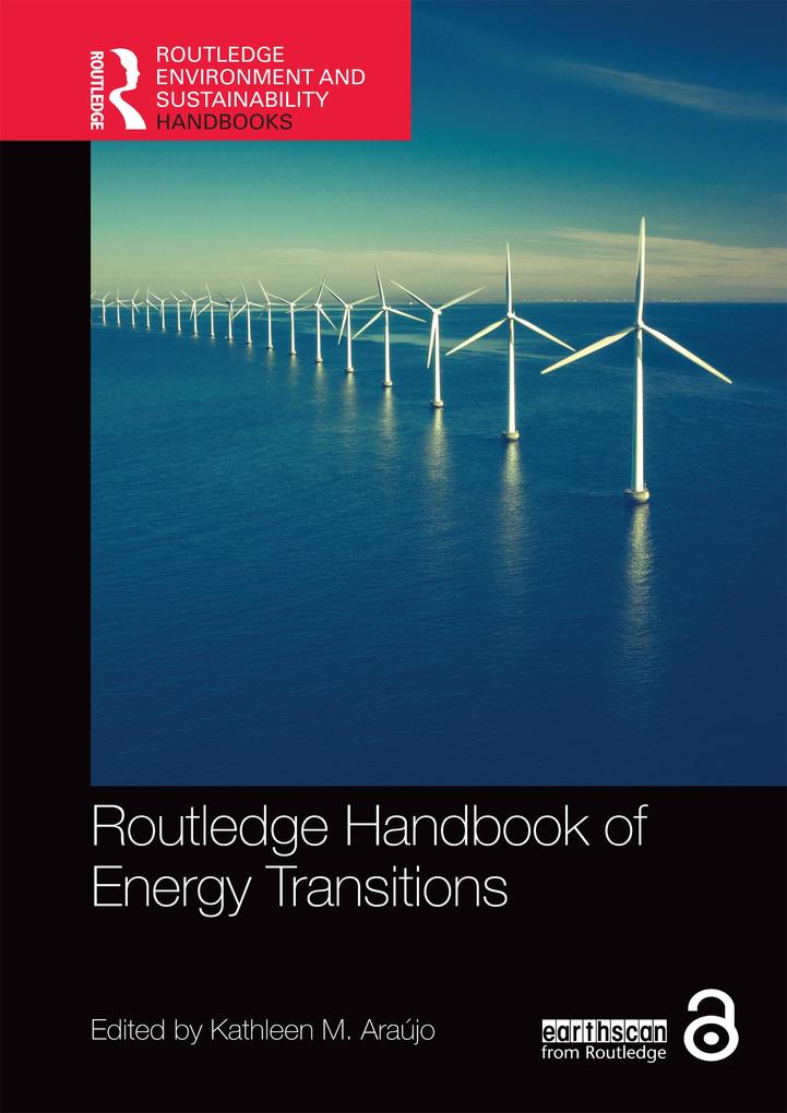 Routledge Handbook of Energy Transitions