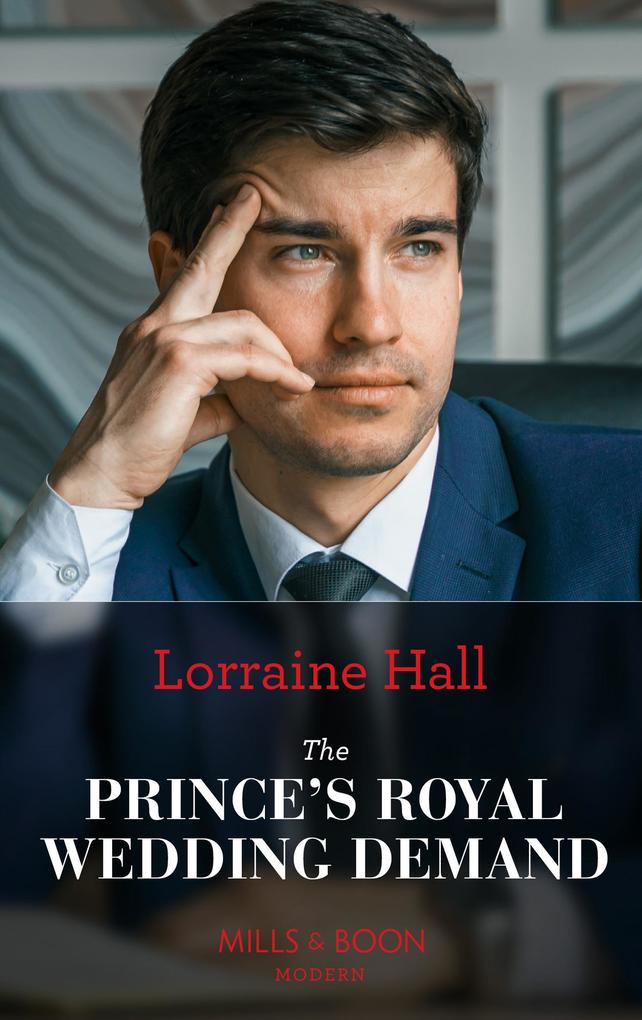 The Prince‘s Royal Wedding Demand (Mills & Boon Modern)