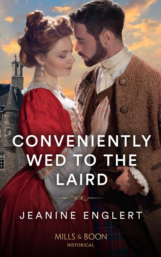 Conveniently Wed To The Laird (Falling for a Stewart Book 3) (Mills & Boon Historical)