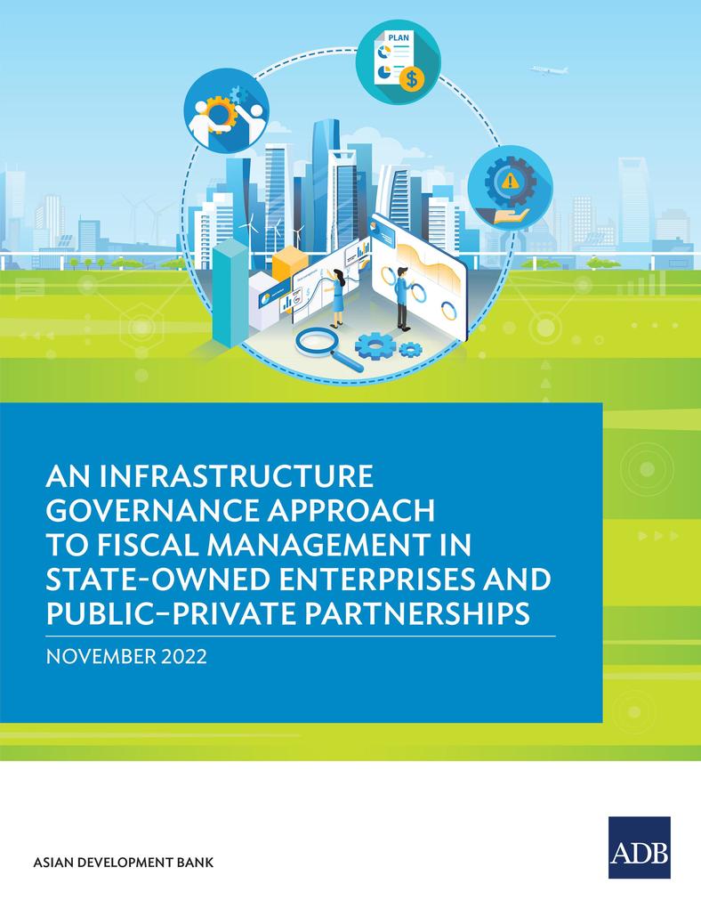 An Infrastructure Governance Approach to Fiscal Management in State-Owned Enterprises and Public-Private Partnerships