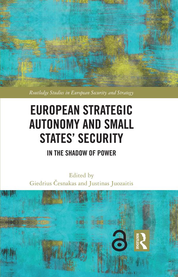 European Strategic Autonomy and Small States‘ Security
