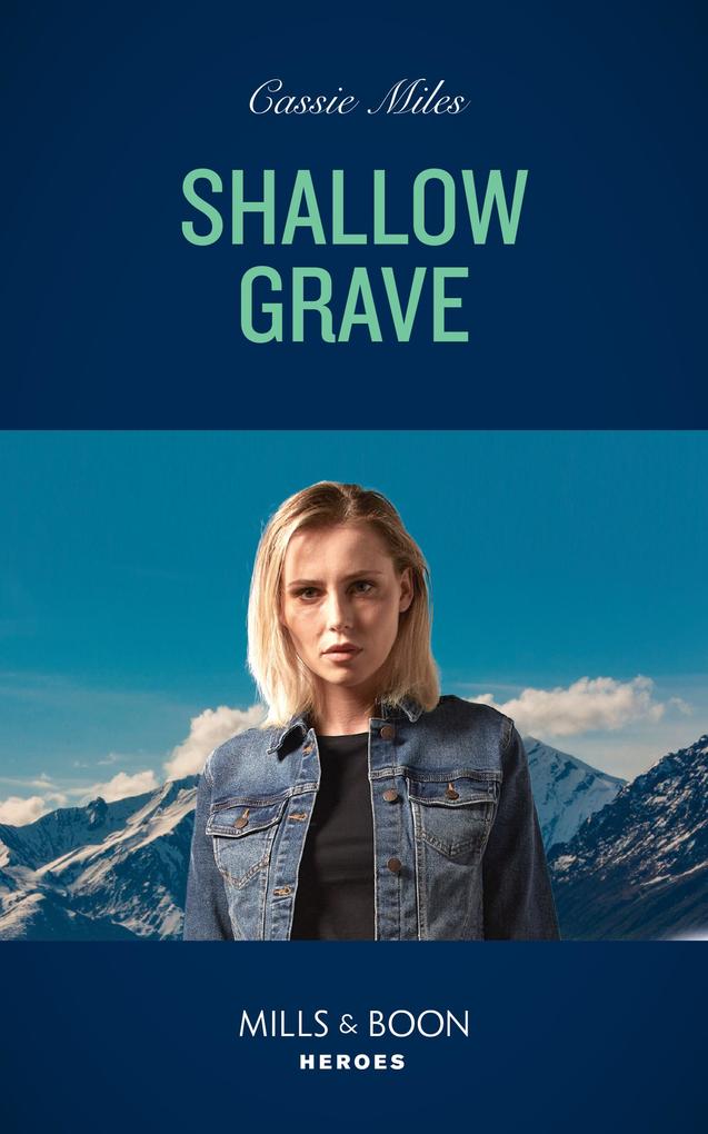 Shallow Grave (Mills & Boon Heroes)