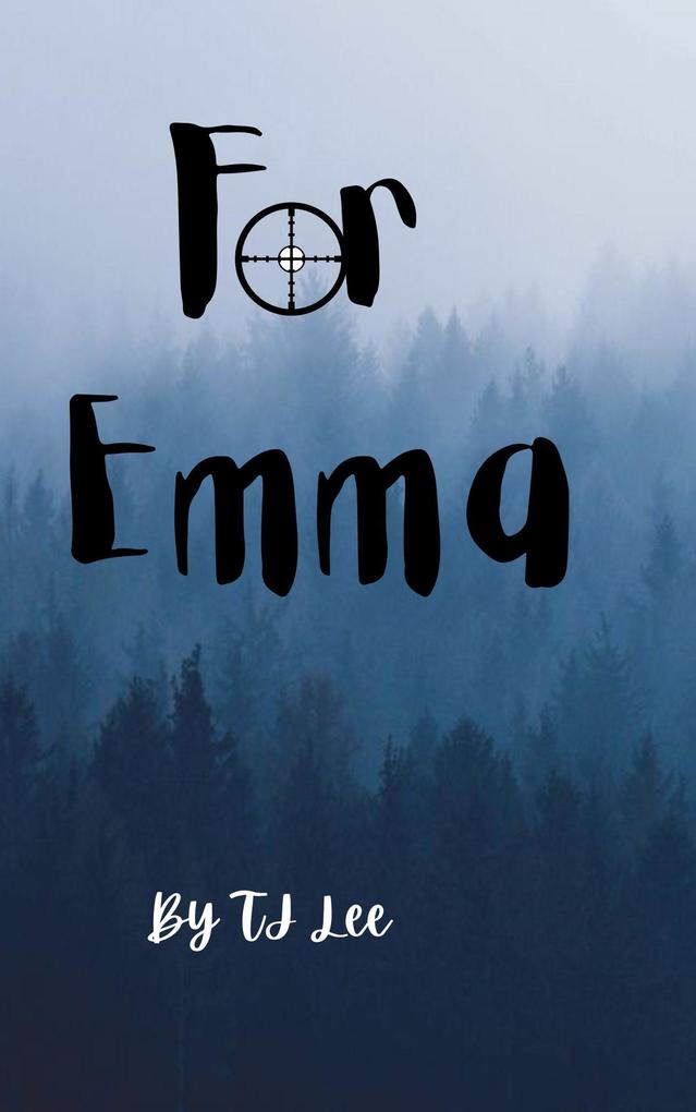 For Emma (The Cooper Family Chronicles #3)