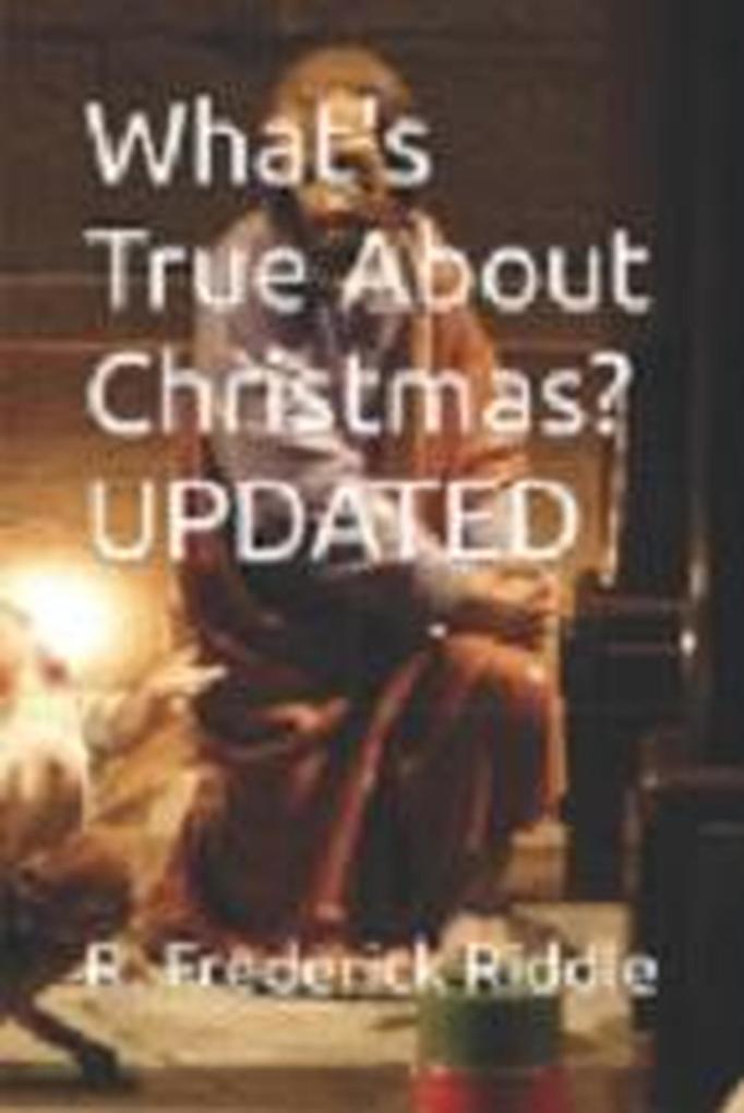 What‘s True About Christmas? Updated