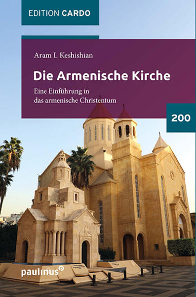 Die Armenische Kirche - Aram I. Keshishian