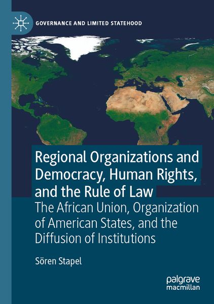 Regional Organizations and Democracy Human Rights and the Rule of Law