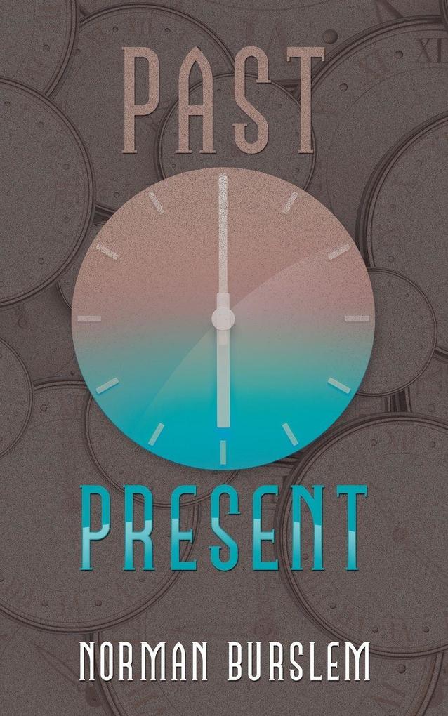 Past Present