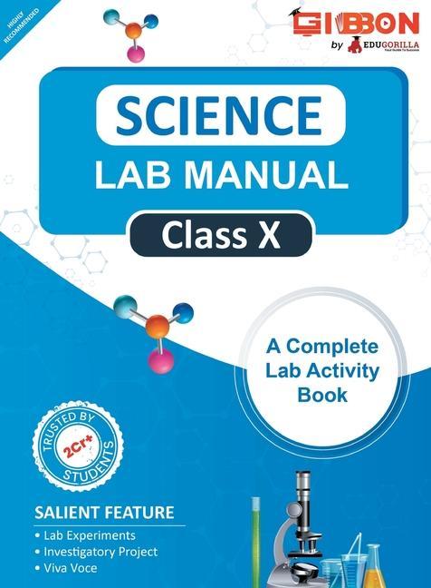 Science Lab Manual Class X follows the latest CBSE syllabus and other State Board following the CBSE Curriculam.