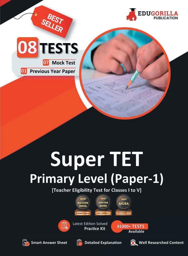 Super TET Primary Level Exam (Paper-1) Book | 7 Full-length Mock Tests + 1 Previous Year Paper (1300+ Solved Questions) | Free Access to Online Tests