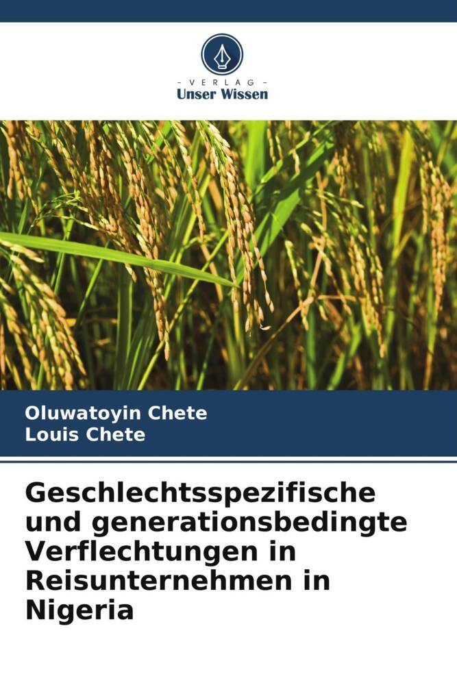 Geschlechtsspezifische und generationsbedingte Verflechtungen in Reisunternehmen in Nigeria