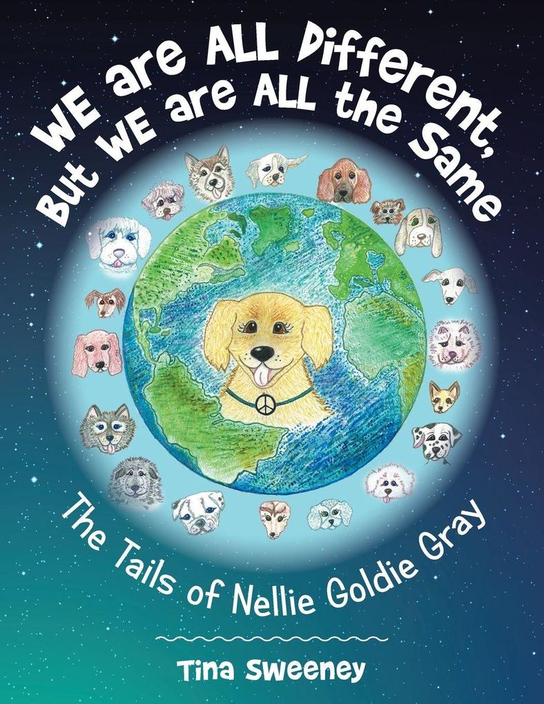 We are ALL Different but WE are ALL the Same