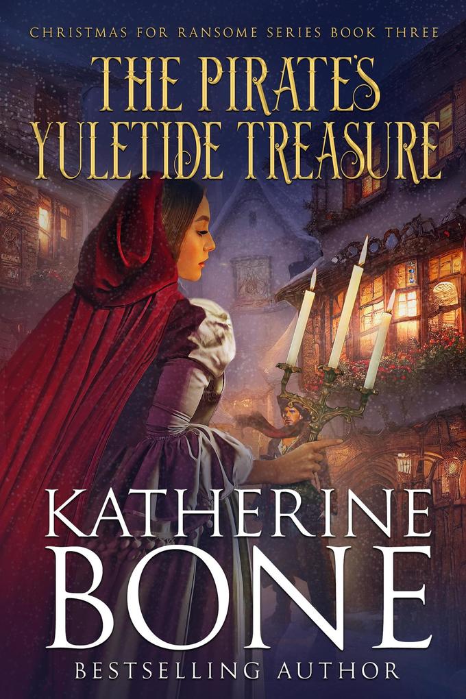 The Pirate‘s Yuletide Treasure (Christmas for Ransome #3)