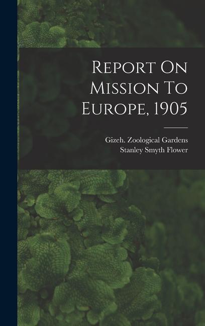 Report On Mission To Europe 1905