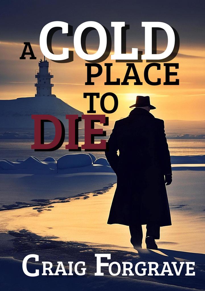 A Cold Place to Die