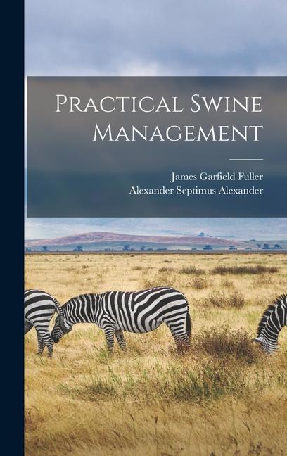 Practical Swine Management