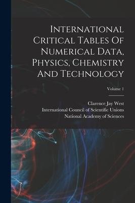 International Critical Tables Of Numerical Data Physics Chemistry And Technology; Volume 1