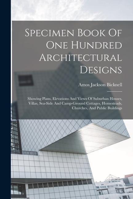 Specimen Book Of One Hundred Architectural s