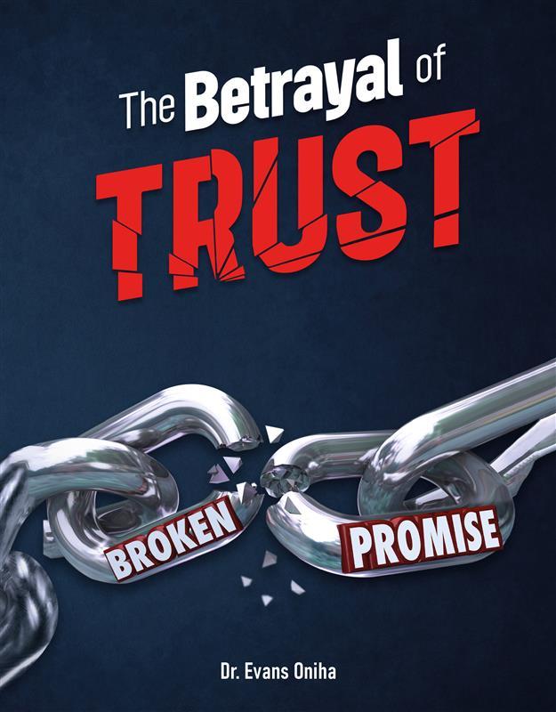The Betrayal of Trust