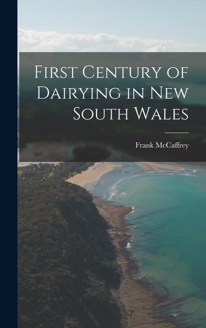 First Century of Dairying in New South Wales