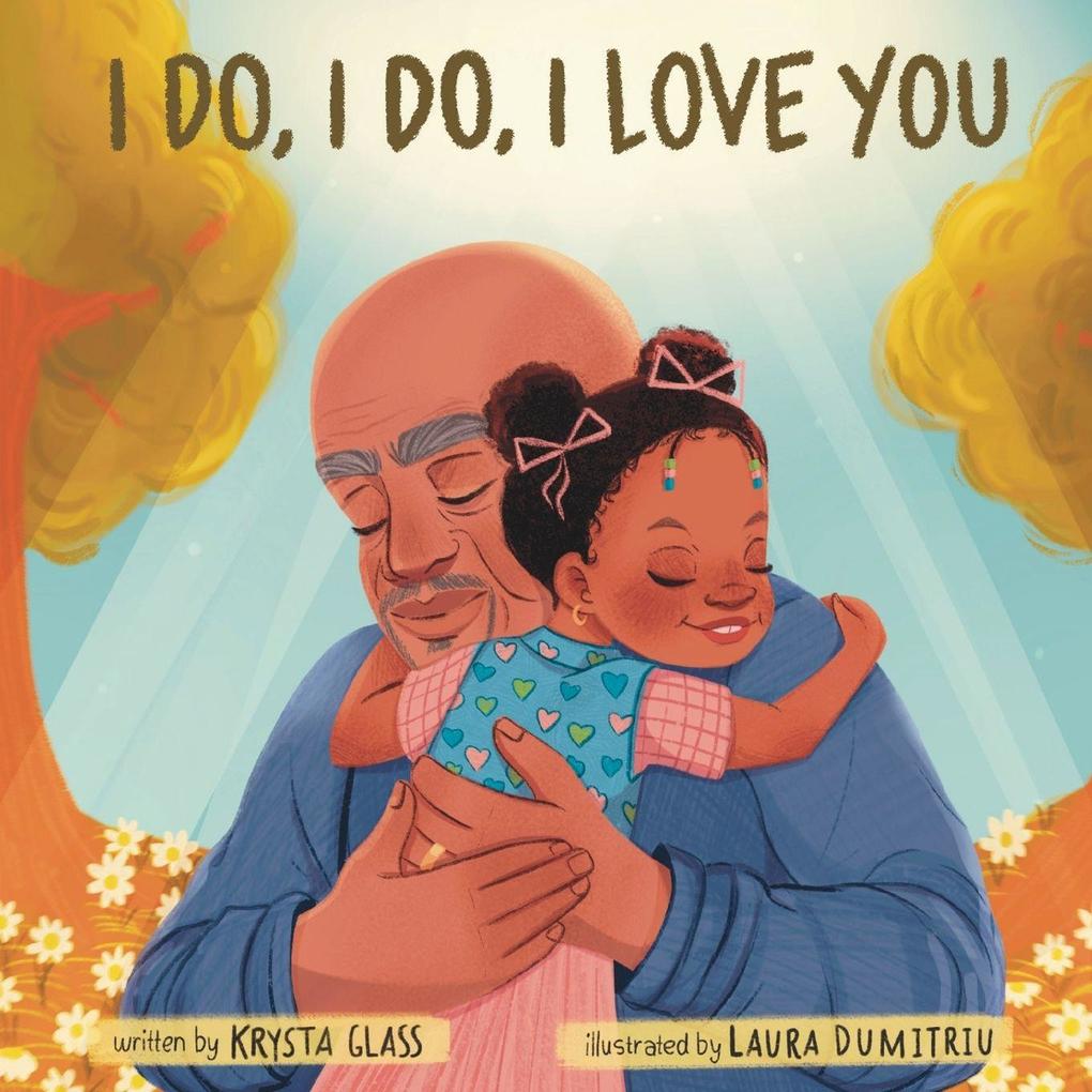 I Do I Do I Love You