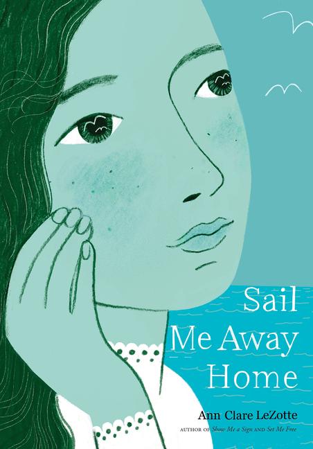 Sail Me Away Home (Show Me a Sign Trilogy Book 3)