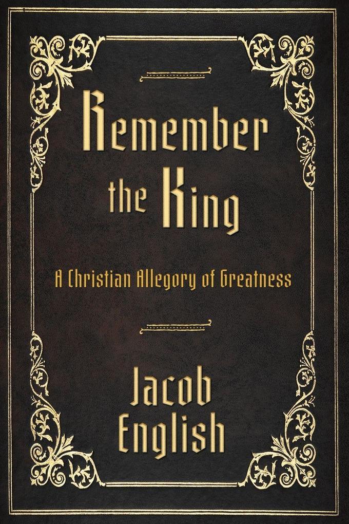 Remember the King
