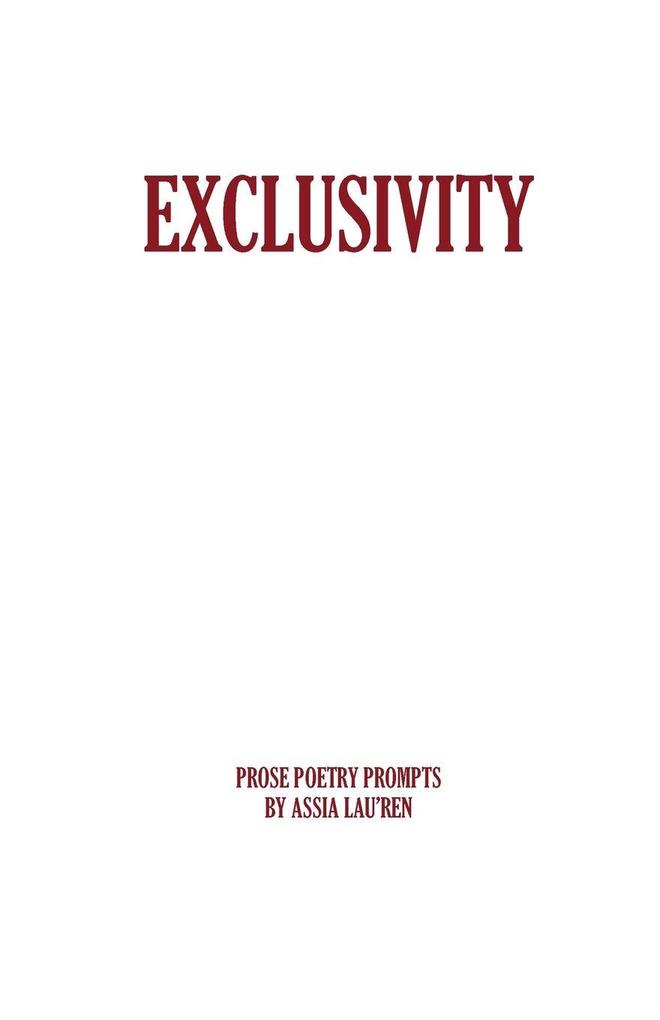 Exclusivity