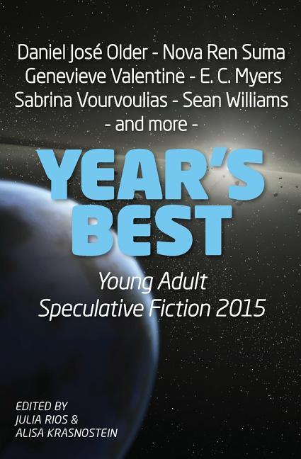Year‘s Best Young Adult Speculative Fiction 2015