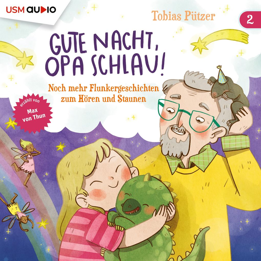 Noch mehr Flunkergeschichten zum Hören und Staunen