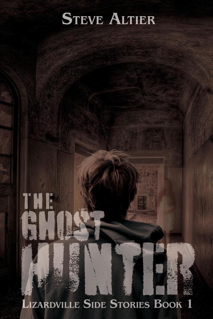 The Ghost Hunter (Lizardville Side Stories #1)