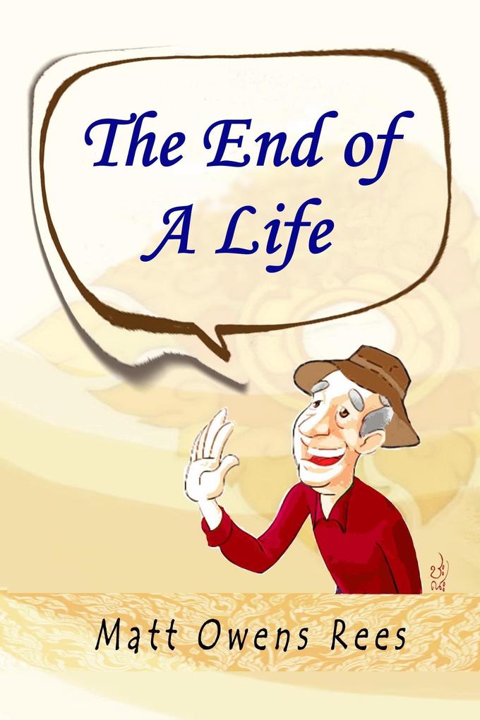 The End of a Life