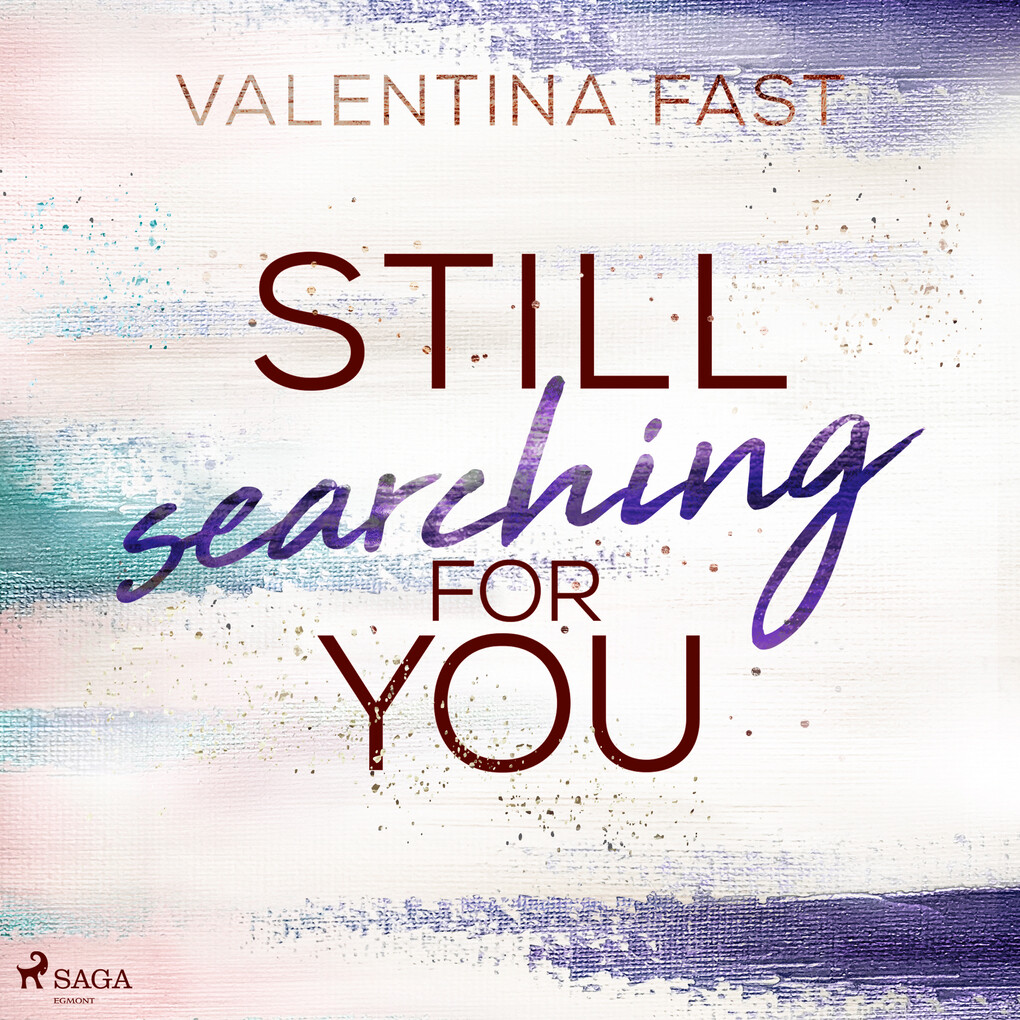 Still searching for you (Still You-Reihe Band 3)