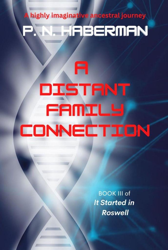 A Distant Family Connection (The Roswell Series #3)