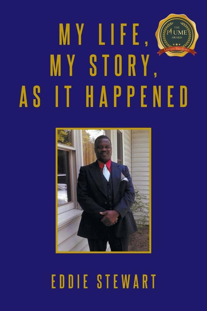 My Life My Story As it Happened