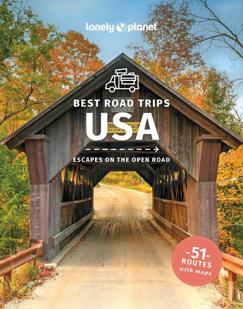 Lonely Planet Best Road Trips Usa