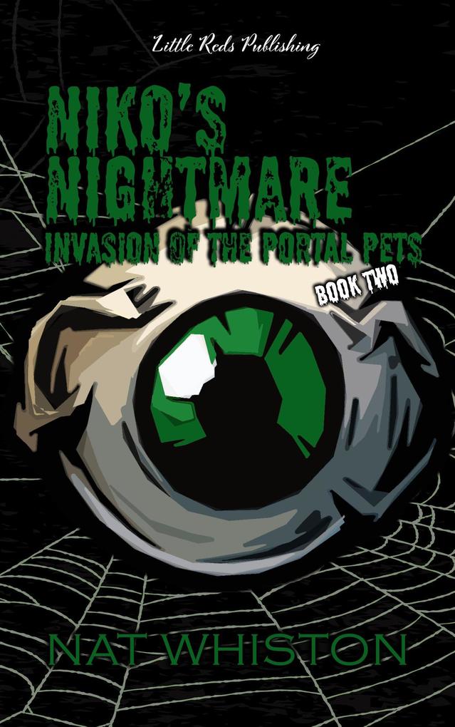 Niko‘s Nightmare: Invasion of the Portal Pets (Niko‘s Nightmare Portal Pet #2)