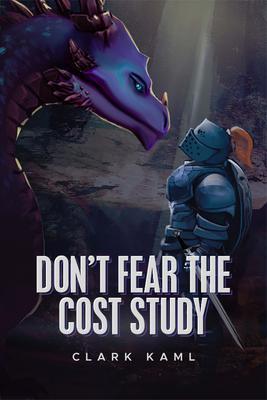 Don‘t Fear the Cost Study