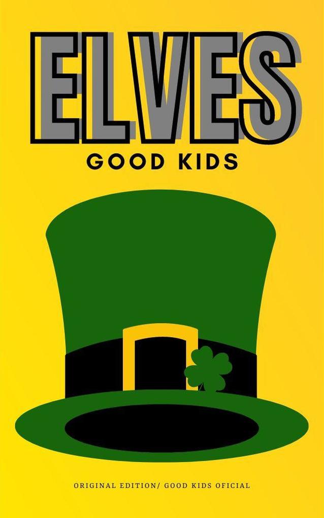 Elves (Good Kids #1)